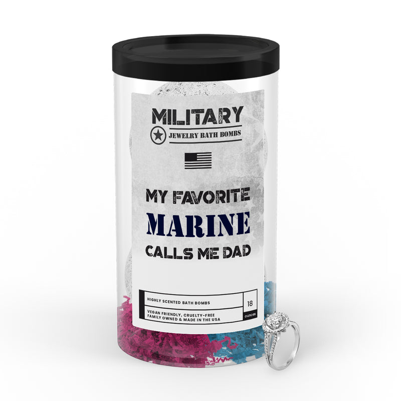 My Favorite MARINE Calls me Dad | Military Jewelry Bath Bombs