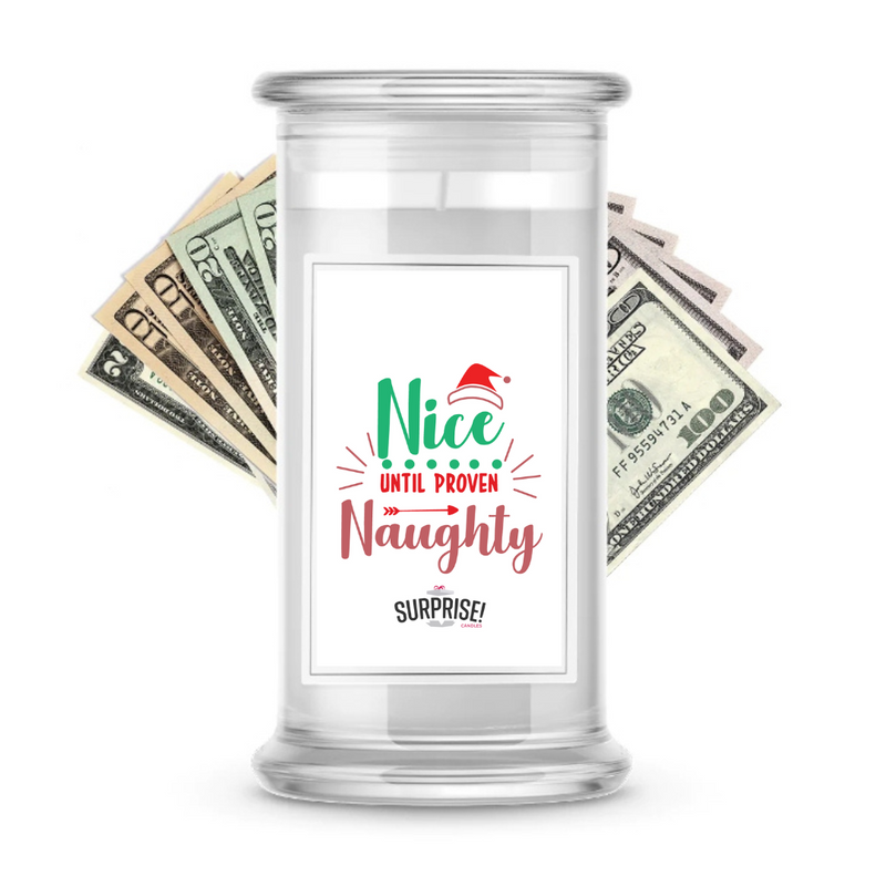 Nice Until Proven Naughty | Christmas Cash Candles | Christmas Designs 2022