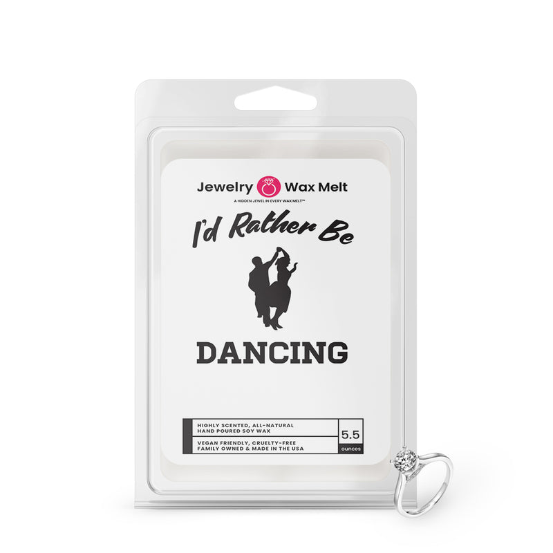 I'd rather be Dancing Jewelry Wax Melts