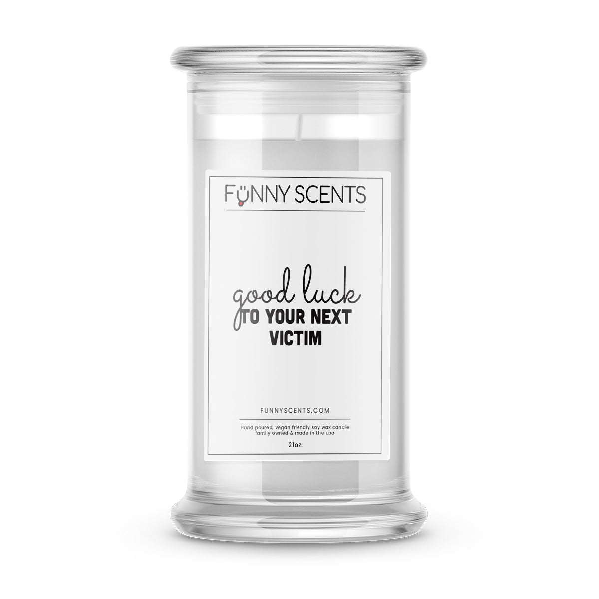 good luck to your next victim Funny Candles