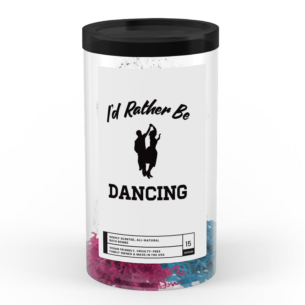 I'd rather be Dancing Bath Bombs