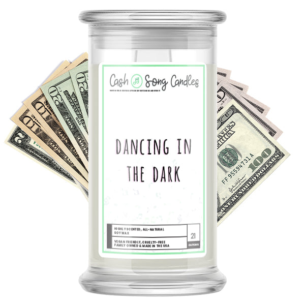 Dancing In The Dark Song | Cash Song Candles