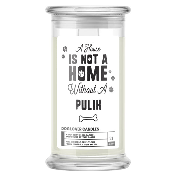A house is not a home without a Pulik Dog Candle