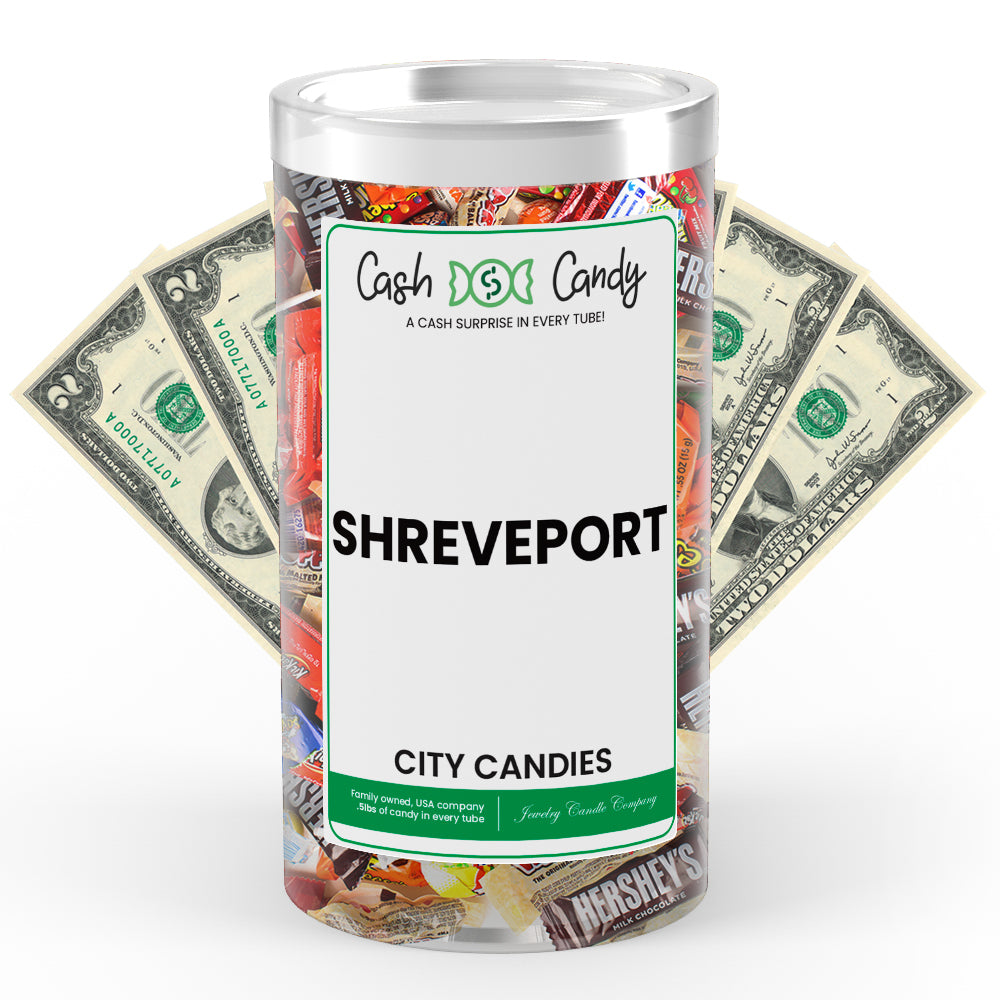 Shreveport City Cash Candies