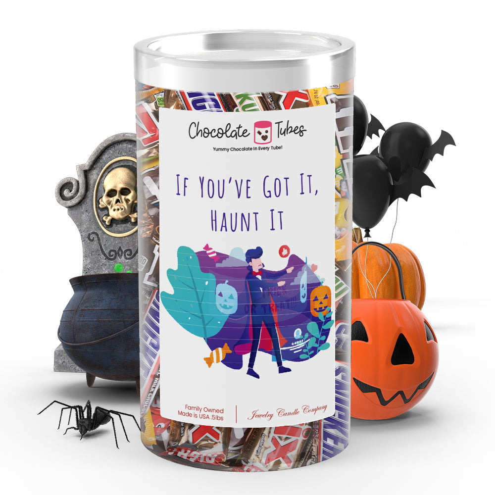 If you've got it, haunt it Chocolates