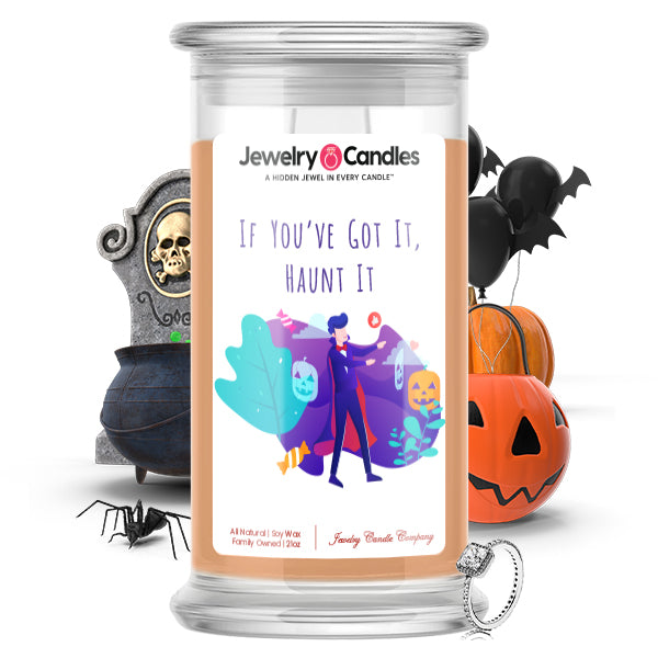 If you've got it, haunt it Jewelry Candle