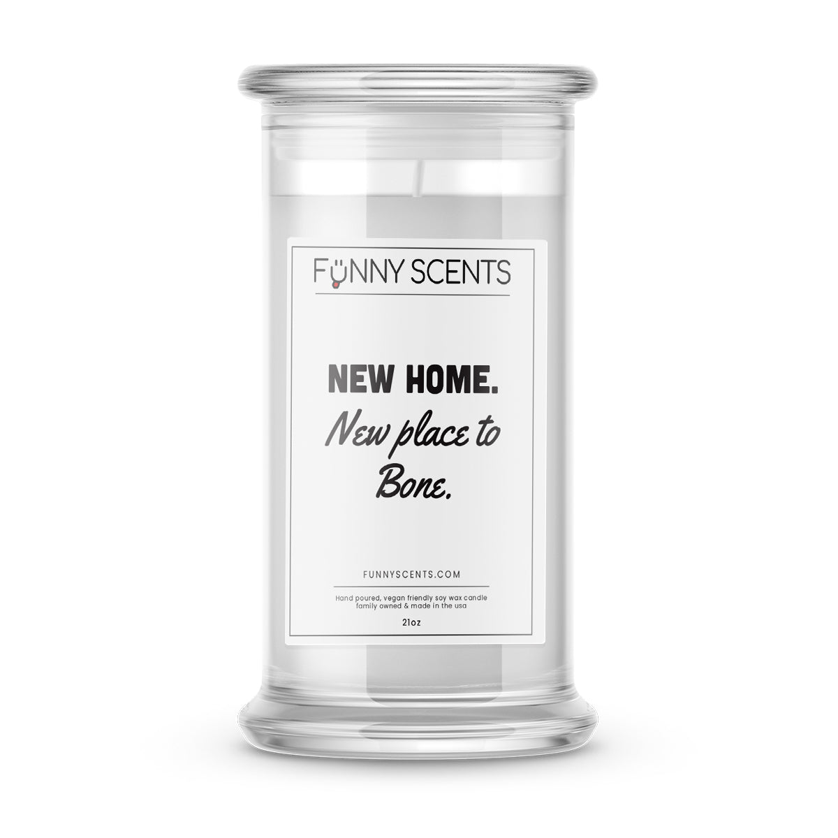 New Home. New place to Bone. Funny Candles