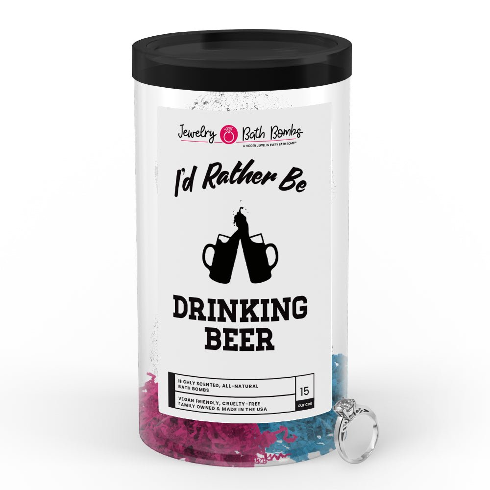 I'd rather be Drinking Beer Jewelry Bath Bombs