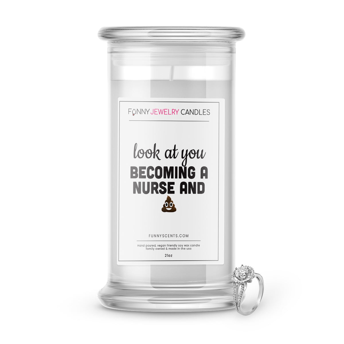 Look at you  Becoming a Nurse and Shit Jewelry Funny Candles
