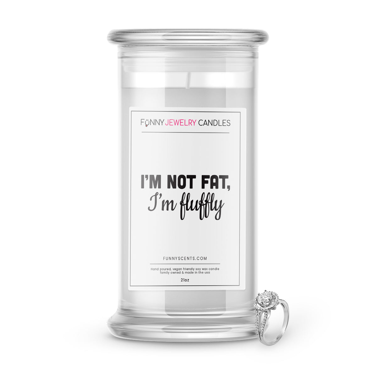 I'm not Fat, I'm fluffly Jewelry Funny Candles
