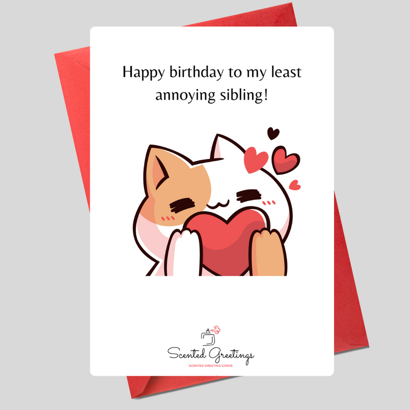 Happy Birthday to My Best Annoying Sibling | Scented Greeting Cards