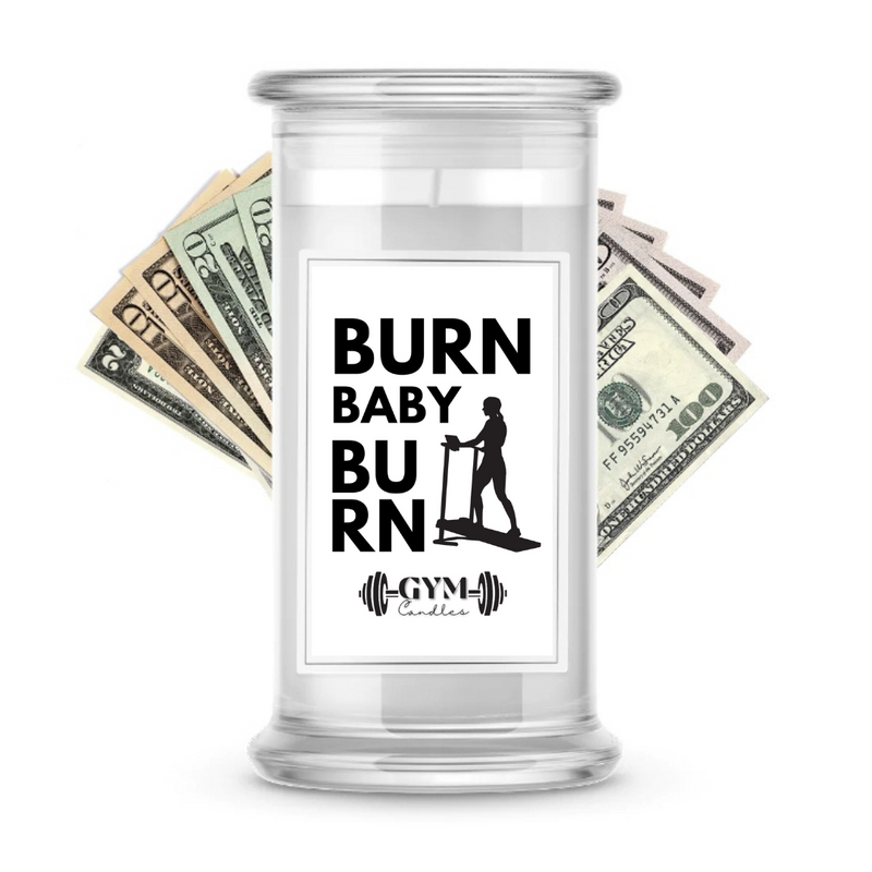BURN BABY BURN | Cash Gym Candles
