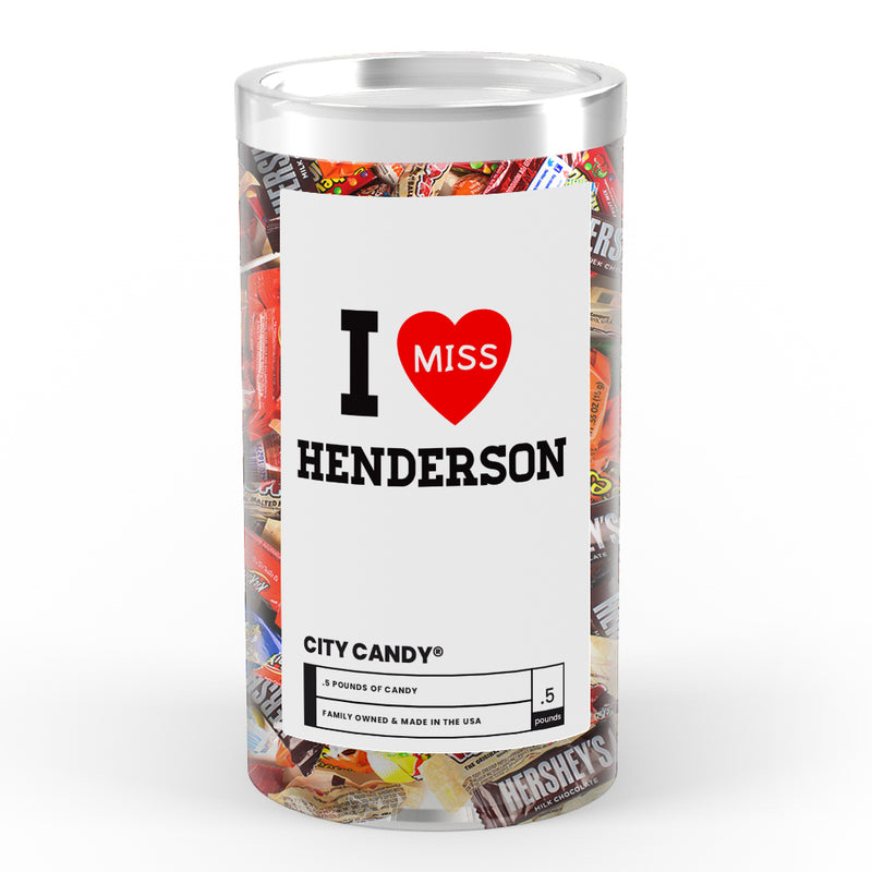 I miss Henderson City Candy