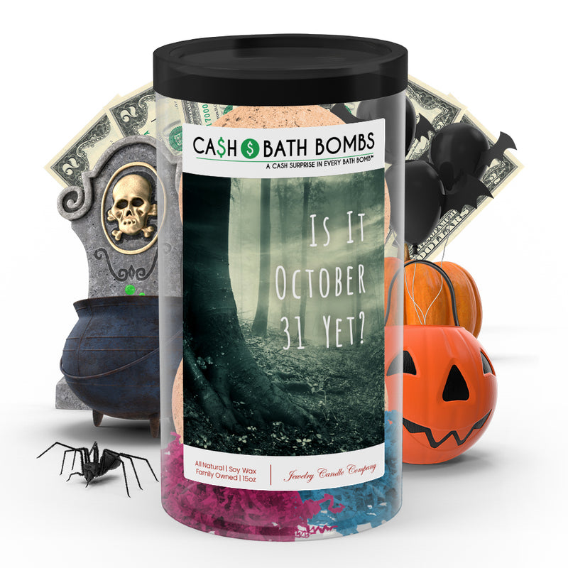 Is it october 31 yet? Cash Bath Bombs