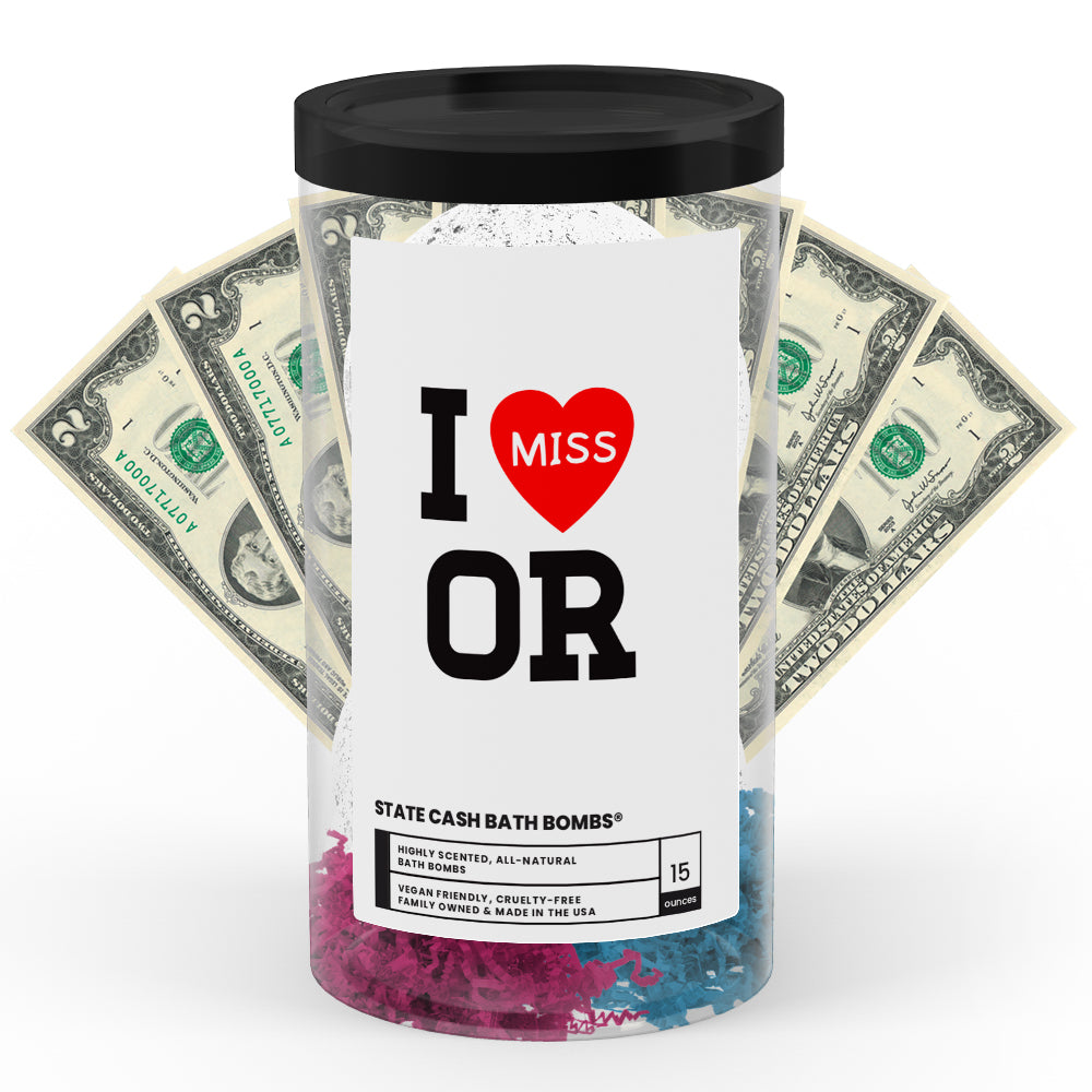 I miss OR State Cash Bath Bombs