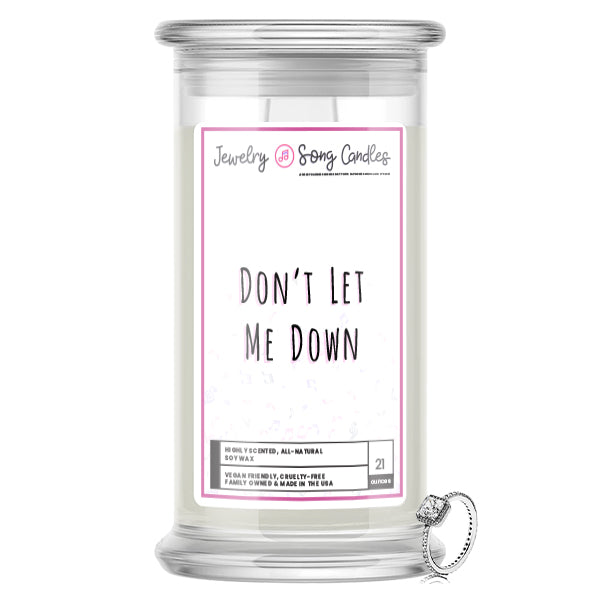 Don’t Let Me Down Song | Jewelry Song Candles