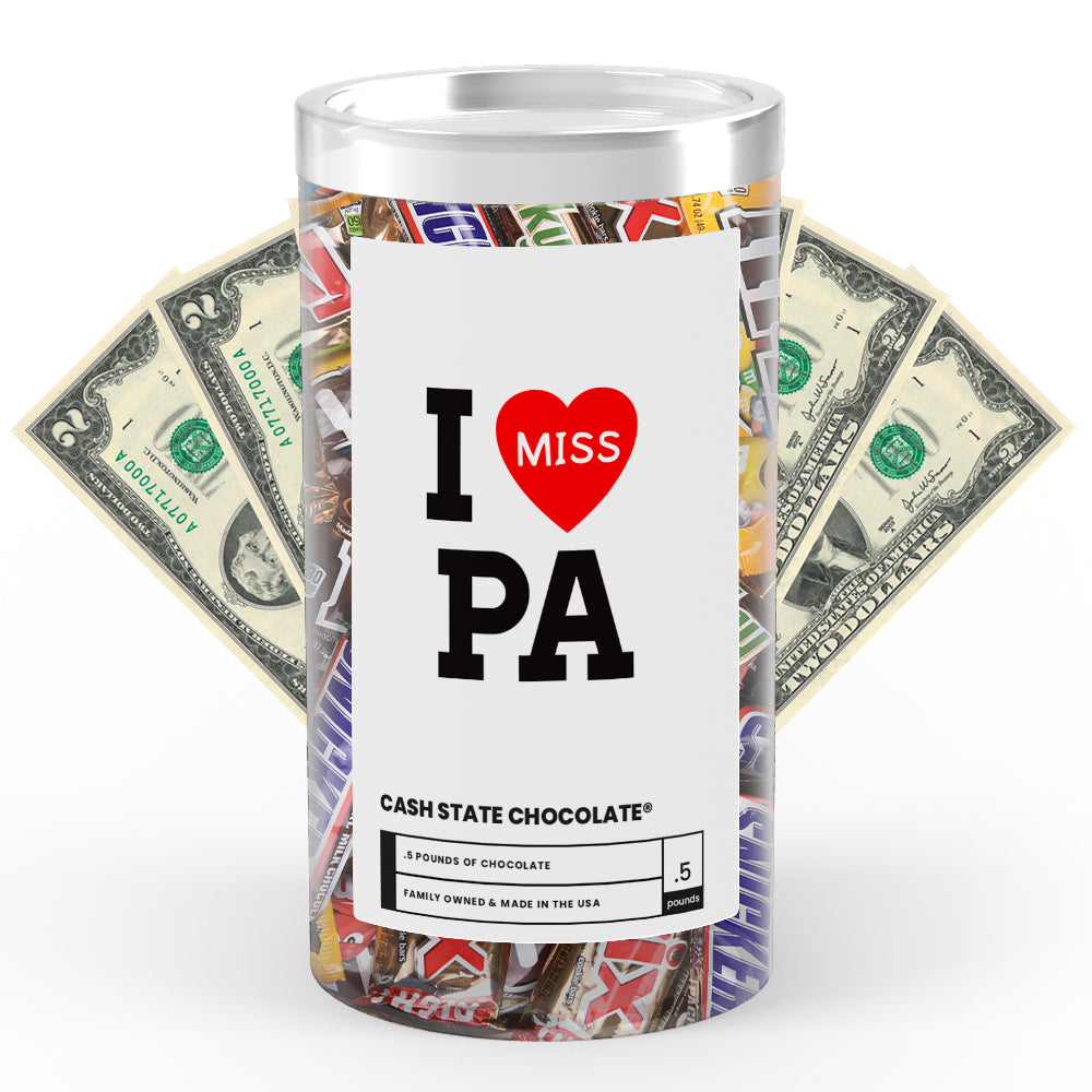 I miss PA Cash State Chocolate