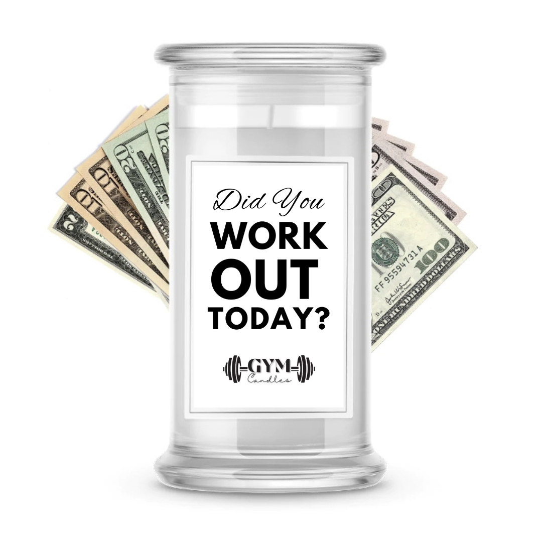 Did you WORKOUT TODAY? | Cash Gym Candles