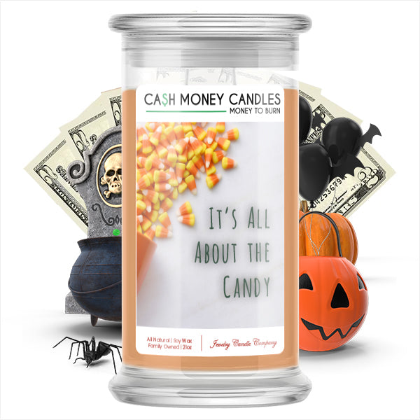 It's all about the candy Cash Money Candle