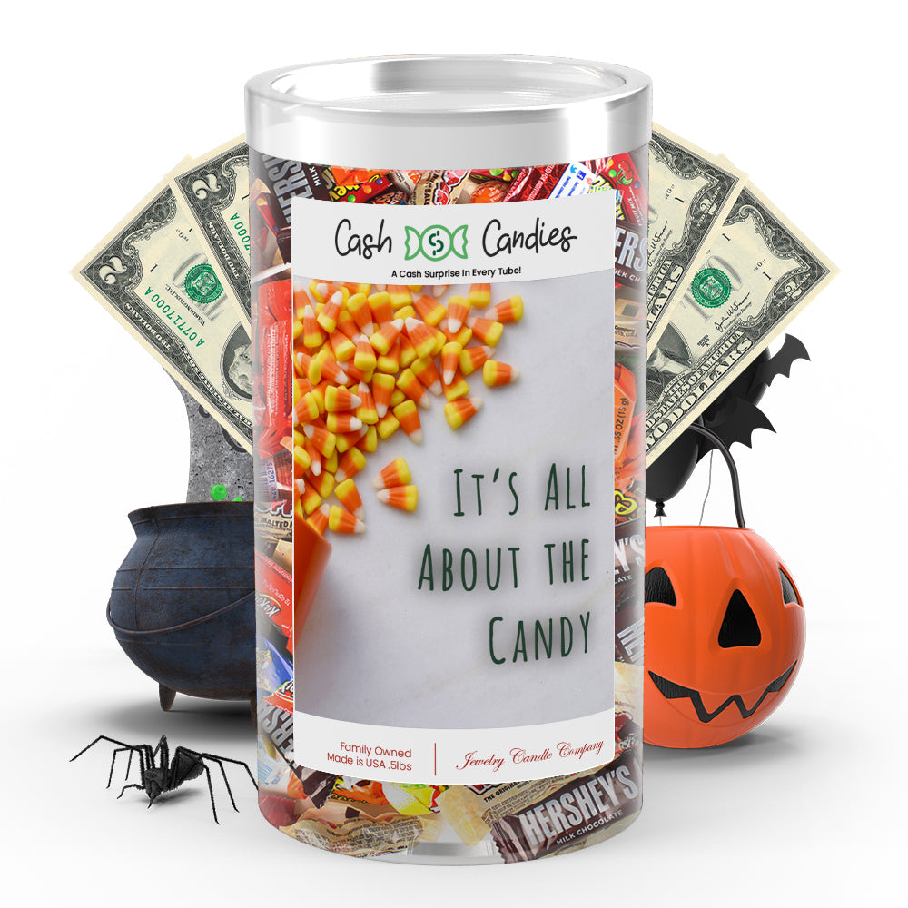It's all about the candy Cash Candy