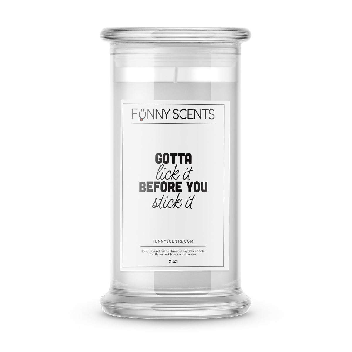 Gotta lick it Before You Stick it Funny Candles
