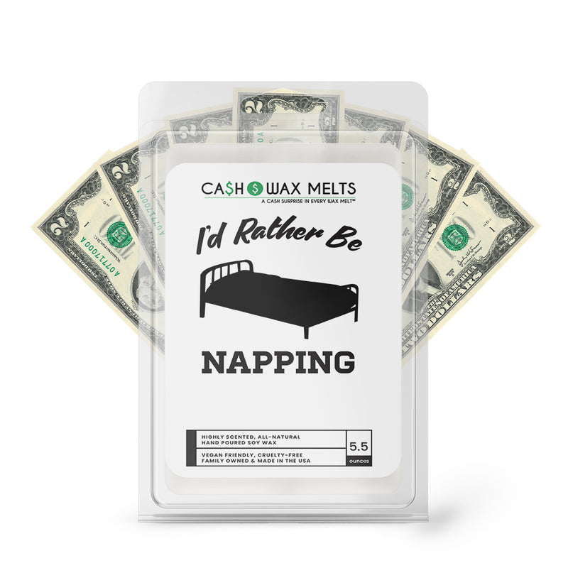 I'd rather be Napping Cash Wax Melts