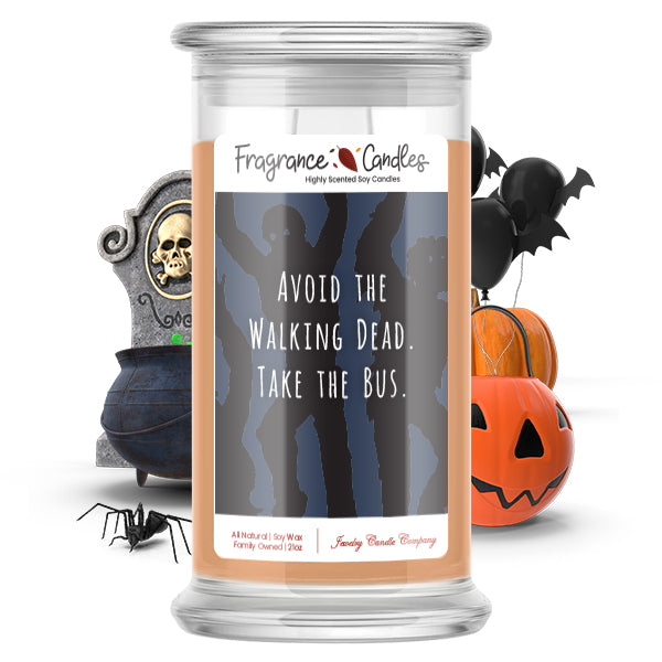 Avoid the walking dead. Take the bus Fragrance Candle