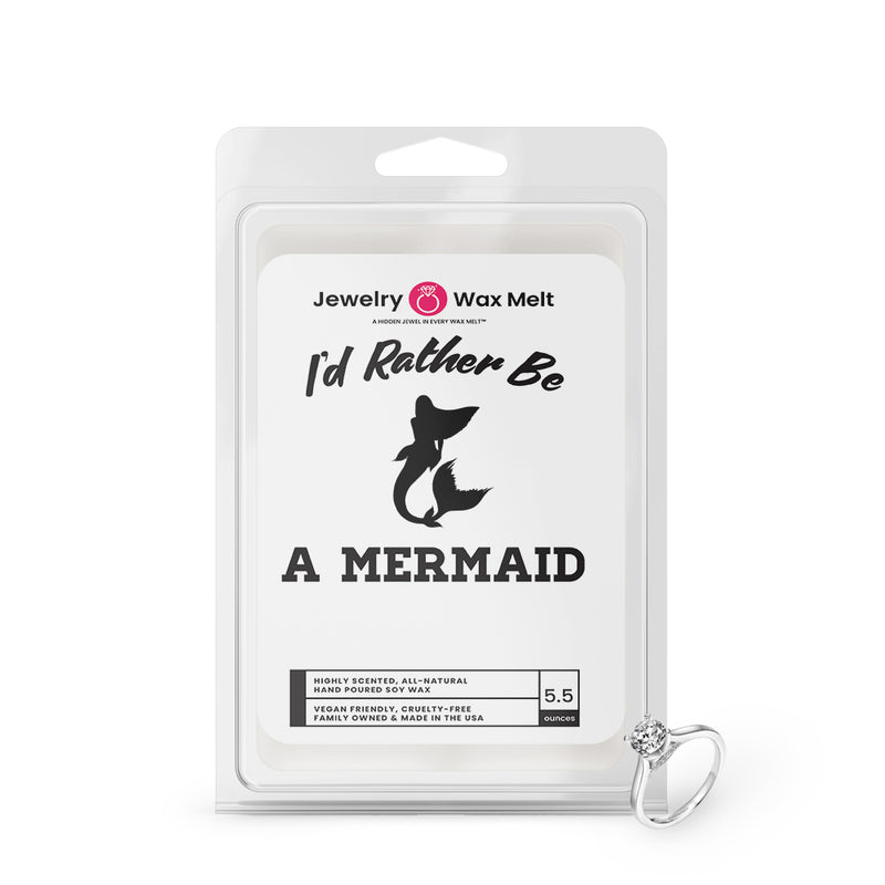 I'd rather be A Mermaid Jewelry Wax Melts