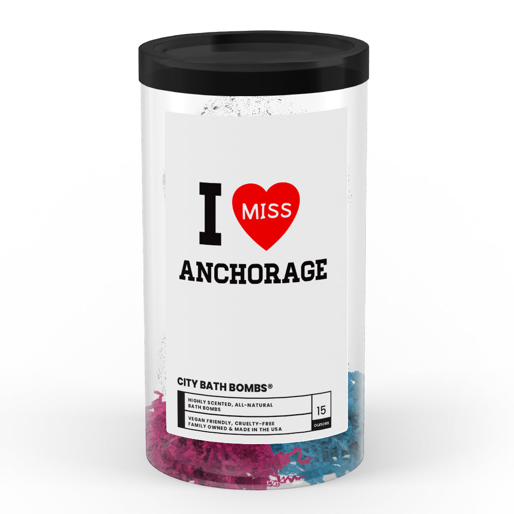 I miss Anchorage City Bath Bombs