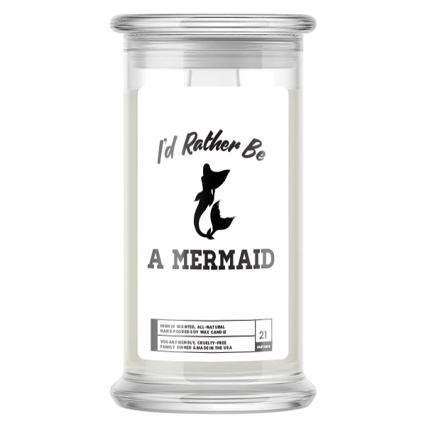 I'd rather be A Mermaid Candles
