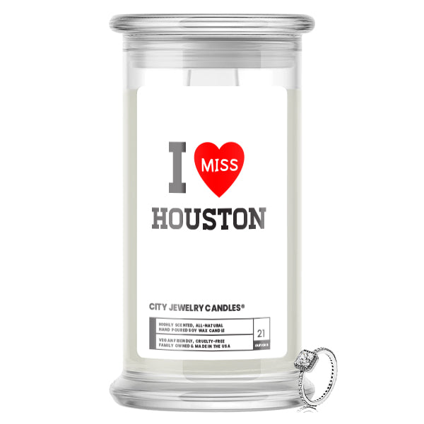 I miss Houston City Jewelry Candles