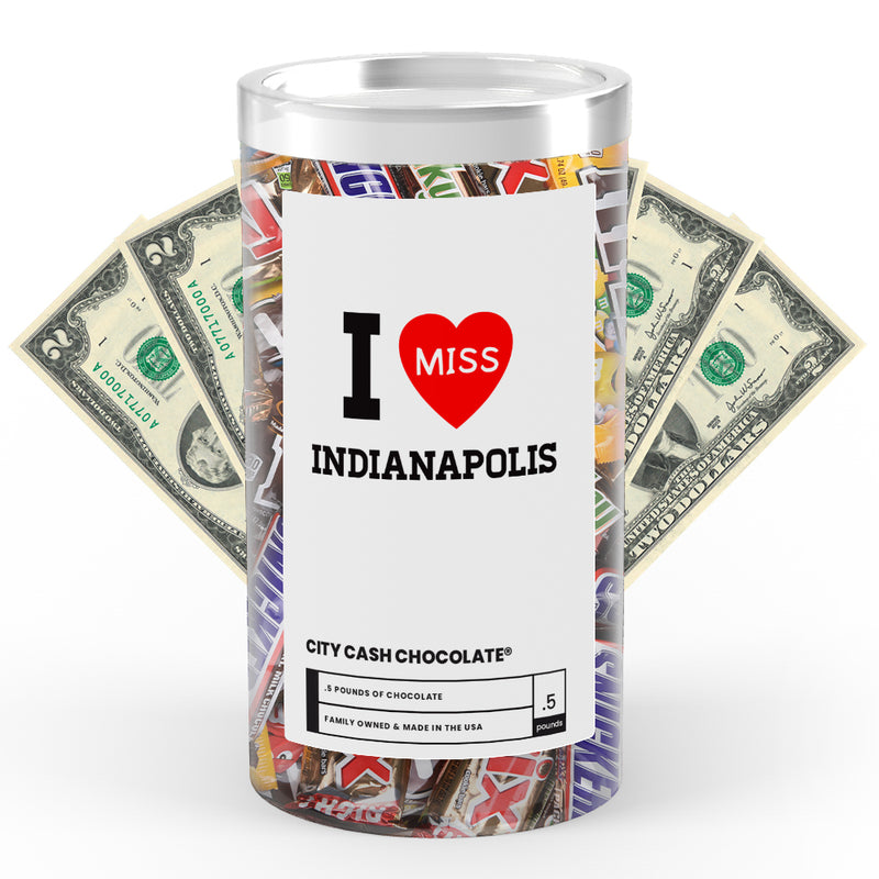 I miss Indianapolis City Cash Chocolate