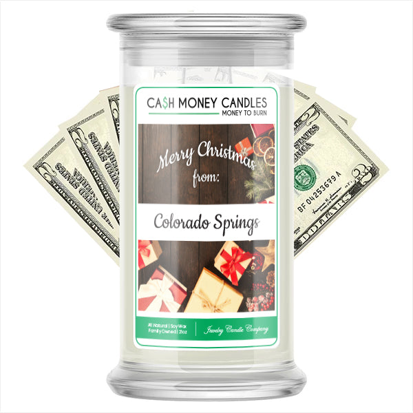 Merry Christmas From  COLORADO SPRINGS Cash Money Candles
