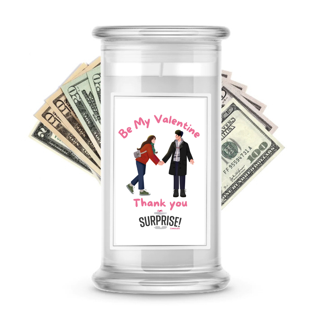 Be My Valentine Thank You  | Valentine's Day Surprise Cash Candles