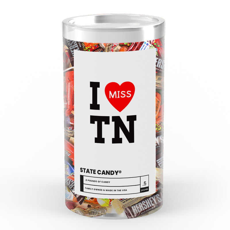 I miss TN State Candy