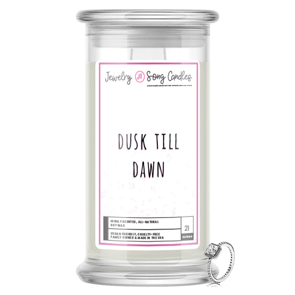 Dusk Till Down Song | Jewelry Song Candles