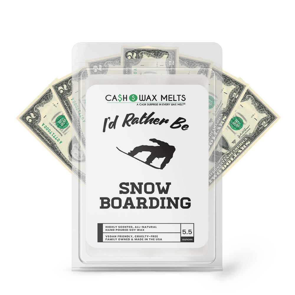 I'd rather be Snow Boarding Cash Wax Melts
