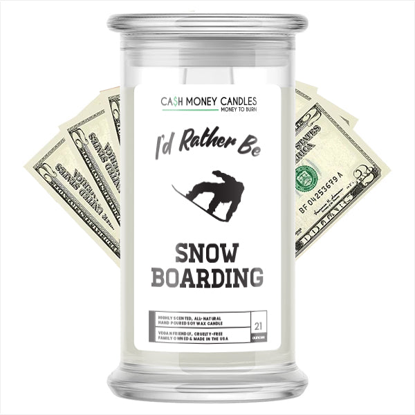 I'd rather be Snow Boarding Cash Candles