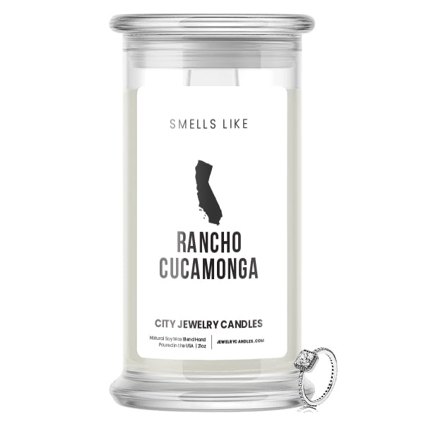 Smells Like Rancho Cucamonga City Jewelry Candles