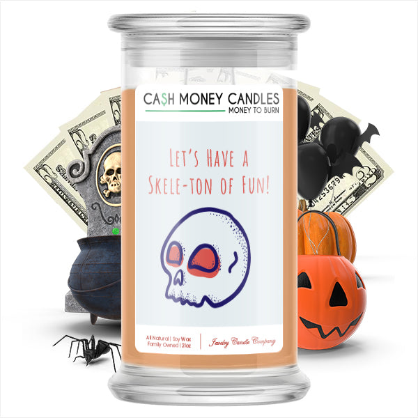 Let's have a skele-ton of fun! Cash Money Candle