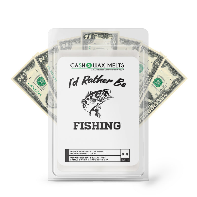 I'd rather be Fishing Cash Wax Melts