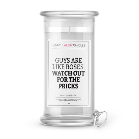 guys are like roses jewelry funny candle