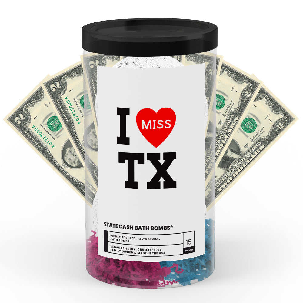 I miss TX State Cash Bath Bombs