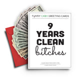 Clean and Sober Bitches Funny Cash Greeting Cards