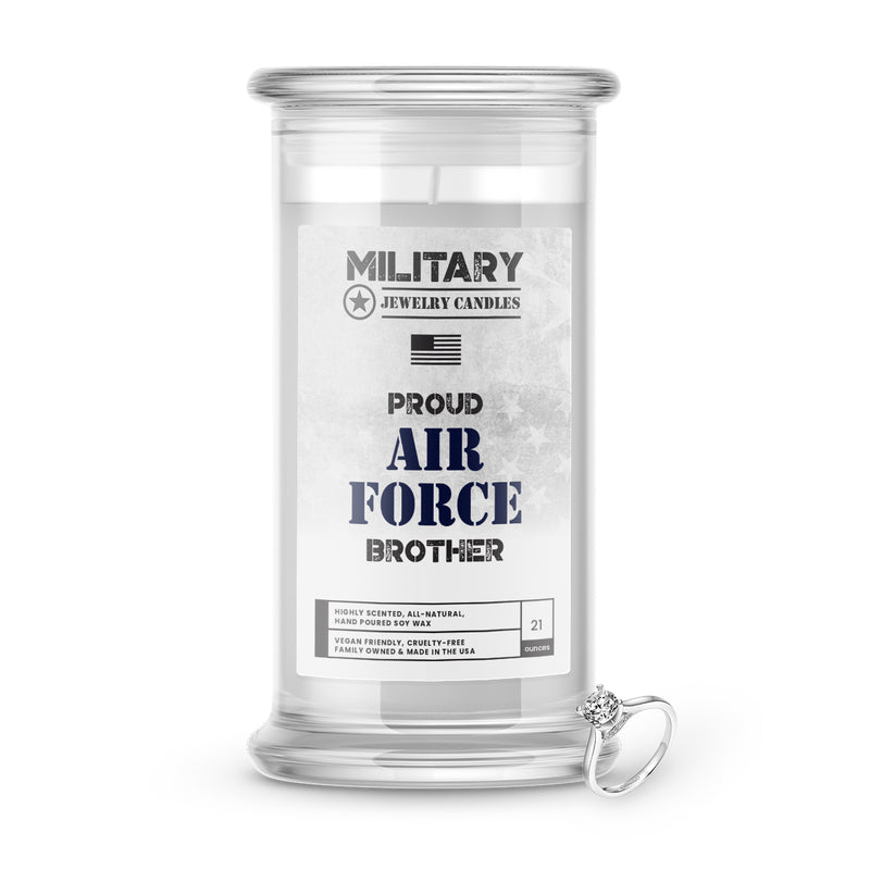 Proud AIR FORCE Brother | Military Jewelry Candles