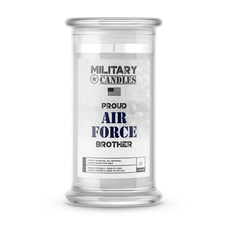 Proud AIR FORCE Brother | Military Candles