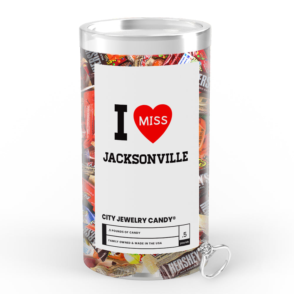 I miss Jacksonville City Jewelry Candy