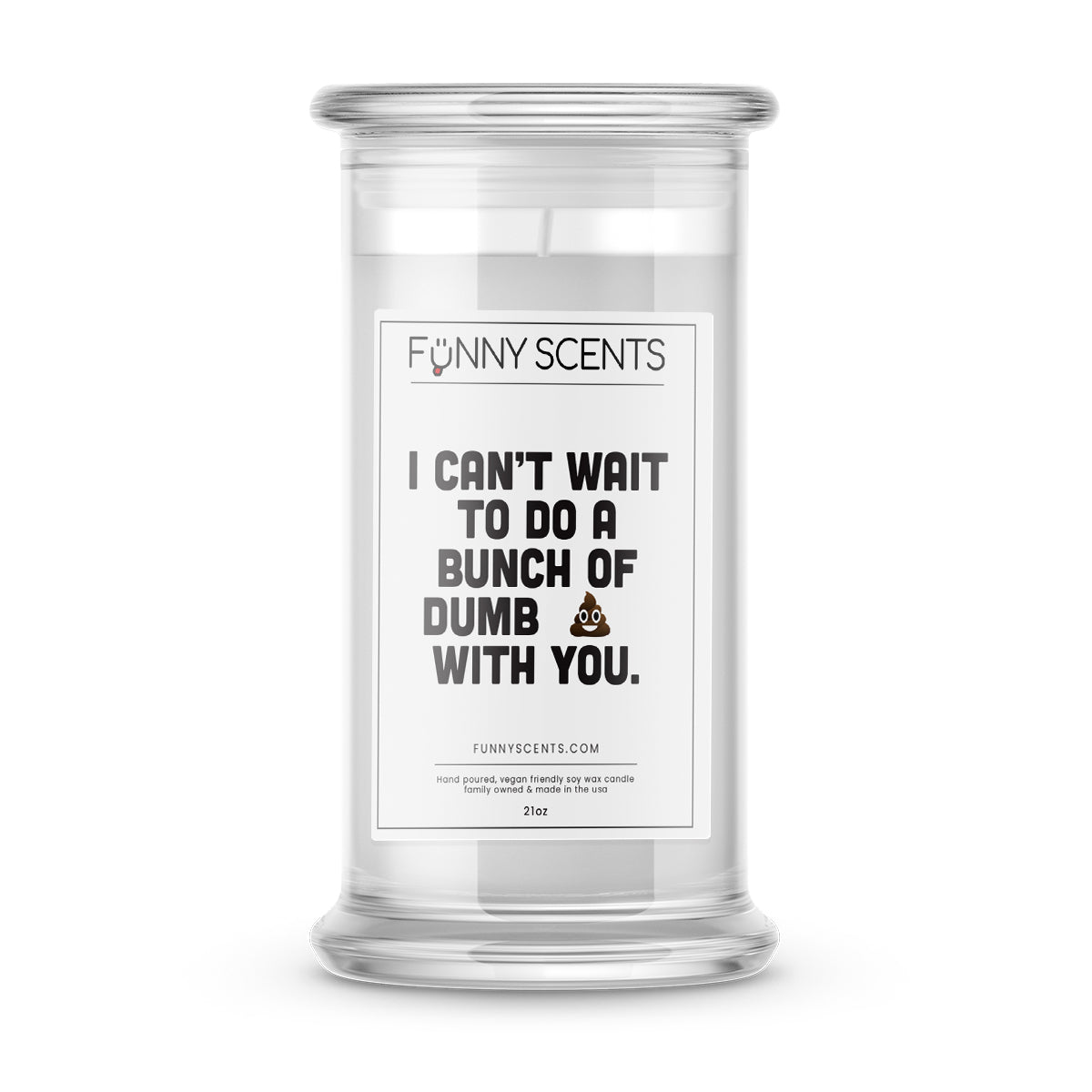 I can't wait to do a bunch of dumb shit with you Funny Candles