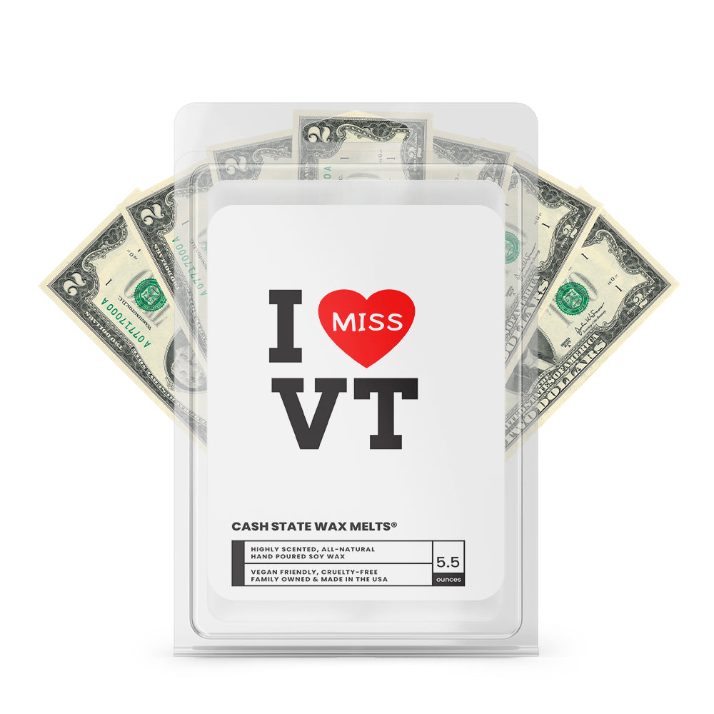 I miss VT Cash State Wax Melts