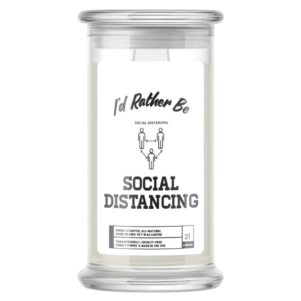 I'd rather be Social Distancing Candles